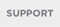Support